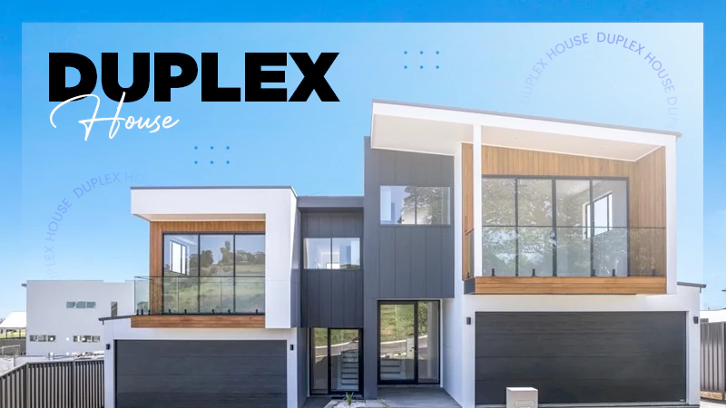 DUPLEX House