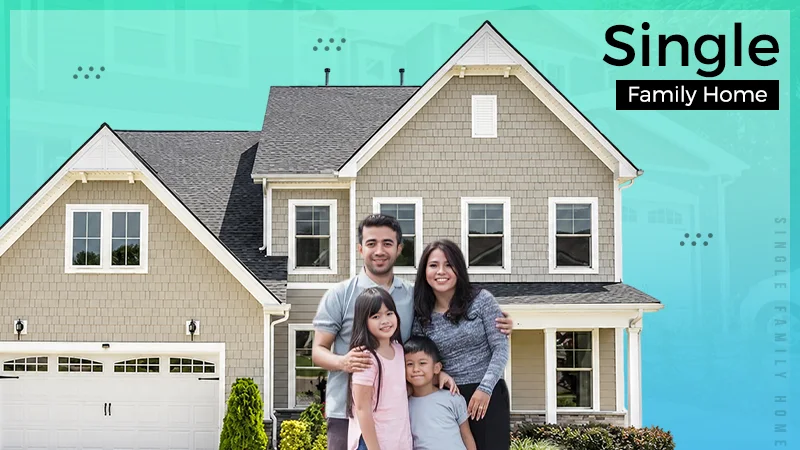 Single Family Home